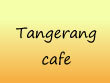 タンゲランカフェ | ジャカルタのカフェ